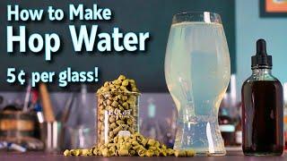 How to Make Hop Water  Seltzer from Hop Extract