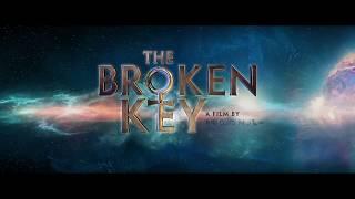 THE BROKEN KEY  Trailer God