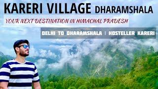 Kareri Village - An offbeat place in Dharamshala  Delhi to Dharamshala  Himachal Pradesh  Ep01