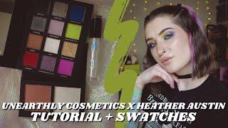 Unearthly Cosmetics x Heather Austin Collab  Tutorial + Swatches