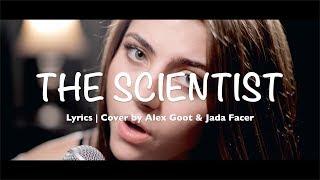 The Scientist - Coldplay Lyrics  Cover by Alex Moot & Jada Facer