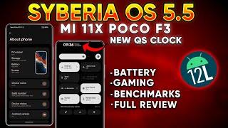 Syberia Os 5.5 for Mi 11x and Poco F3  Full Review and Gaming 