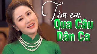 Tìm Em Qua Câu Dân Ca - Hoa Cau Vườn Trầu  Lê Thu Uyên Tuyển Chọn Hay Nhất 2021