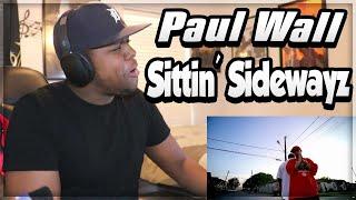 FIRST TIME HEARING- Paul Wall - Sittin Sidewayz ft. Big Pokey REACTION