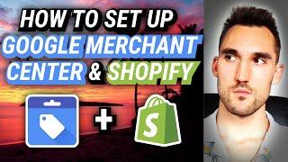 Google Merchant Center Shopify Setup Tutorial 2024