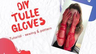 2023 Trend tulle Gloves Easy DIY sewing tutorial