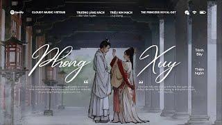  Vietsub  Phong Xuy Gió Thổi · Thiên Ngôn  风吹 · 千言  Độ Hoa Niên - The Princess Royal OST