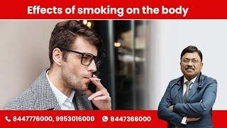 Effects of smoking on the body  By Dr. Bimal Chhajer  SAAOL