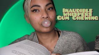 ASMR Inaudible Whisper Reading + Gum Chewing  Flipping Pages  Relaxing