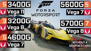 Forza Motorsport - Ryzen 5 5600G - Ryzen 7 5700G - Ryzen 3 3200G - Ryzen 5 3400G - Ryzen 5 4600G