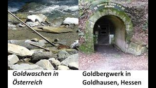 Goldwaschen in Österreich Goldbergwerk in Goldhausen Hessen