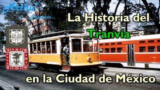 La Historia del Tranvía en la Ciudad de México  NeoArtur