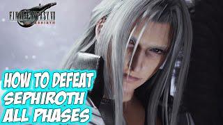 Final Fantasy 7 Rebirth - How to DEFEAT SEPHIROTH Final Battle All Phases