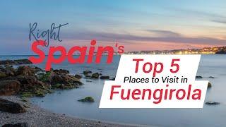 Top 5 Places To Visit in Fuengirola Spain 2016