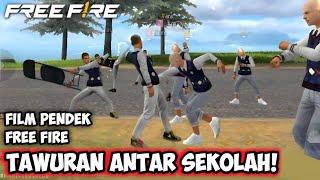 FILM PENDEK FREE FIRE T4WURAN ANTAR SEKOLAH 