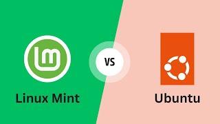 Linux Mint vs Ubuntu Which one is better?