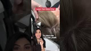 Bleaching Hair with a Laser #shorts