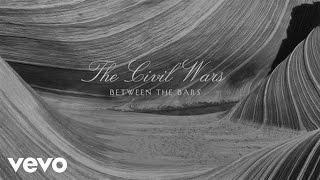 The Civil Wars - Between The Bars Audio