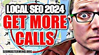 Local SEO 2024 How To Get More Local Business Calls