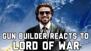 Gun Builder Reacts to Lord of War 2005