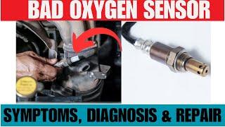 symptoms of a bad oxygen sensor  Diagnosis  Repair and CostBad Oxygen Sensors Signs 