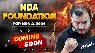 NDA Foundation Batch For NDA-22024   Launch Date Revealed 