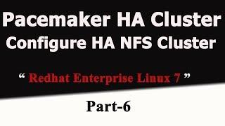 Redhat Pacemaker Cluster HA NFS Configuration In RHEL7-Part-6