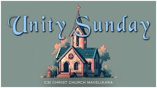 CSI Christ Church Mavelikara  19th November 2023  Unity Sunday Live Service