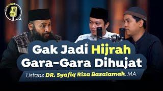 Gak Jadi Hijrah Gara-Gara Dihujat - Ustadz Dr. Syafiq Riza Basalamah M.A.  SRB Berbicara