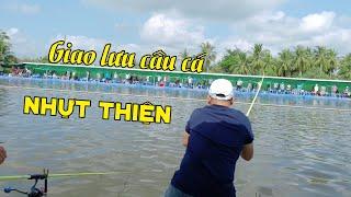 Giao Lưu Câu Giải - Hồ Câu Cá Giải Trí Nhựt Thiện  Chung Nguyễn Fishing