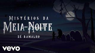 Zé Ramalho - Mistérios da Meia Noite Lyric Video