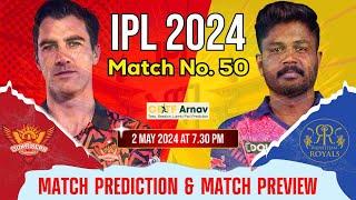 Hyderabad vs Rajasthan IPL 2024 Match No. 50 Prediction Today  #IPL2024 SRH vs RR Who will win Toss