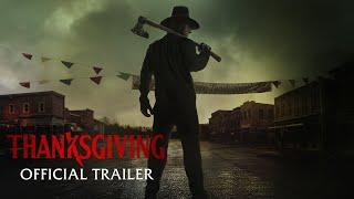 THANKSGIVING - Official Trailer HD