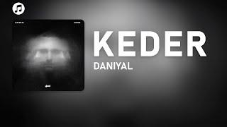 Daniyal - Keder