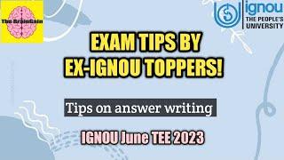 IGNOU Exam tips by Ex-IGNOU Toppers IGNOU Exam Writing Tips  IGNOU TEE 2023  @thebraingain