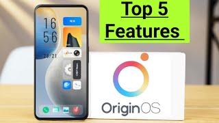 Top 5 features in Origin OS 
