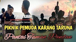 PANTAI TAMAN PANDAN‼️PIKNIK BARENG PEMUDA KARANG TARUNA.