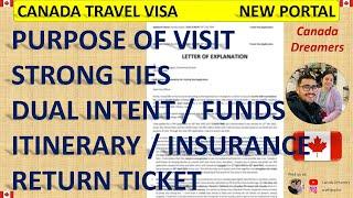 Canada Tourist Visa - Purpose - Strong Ties - Dual Intent - Funds - Return Ticket - Travel Insurance