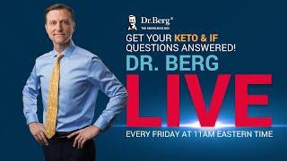 The Dr. Berg Show LIVE - May 3 2024