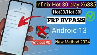 Infinix Hot 30 PlayHot 30Hot 30iFRP Bypass without PC  Easy Method 2024