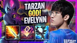 TARZAN IS A GOD WITH EVELYNN - LNG Tarzan Plays Evelynn JUNGLE vs Master Yi  Season 2024