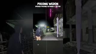 PENAMPAKAN POCONG WEDON SETINGGI 3 METER 