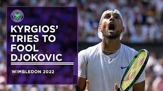 Kyrgios Tries to Fool Djokovic with Fake Underarm  Wimbledon 2022