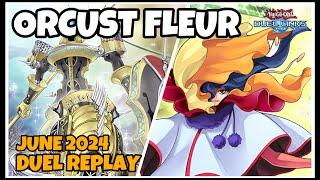 Orcust Fleur Duel Links  June 2024 Duel Replay & Decklist YUGIOH