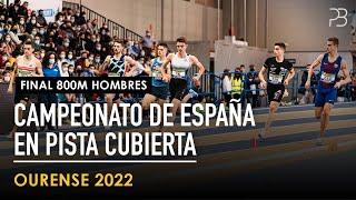 Final 800m Hombres - Campeonato de España en pista cubierta Ourense 2022