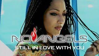 No Angels - Still In Love With You Official Video