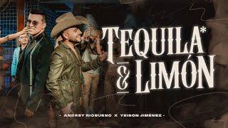 @andreyriobuenoofficial - @YeisonJimenez l Tequila & Limón Video Oficial