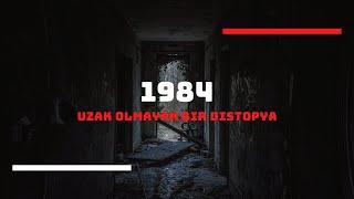 1984  BİR DİSTOPYA