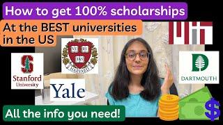 How to get 100% Scholarships at Best Universities in the US ivy league Which colleges Applying $$