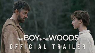 The Boy in the Woods 2024  Official Trailer